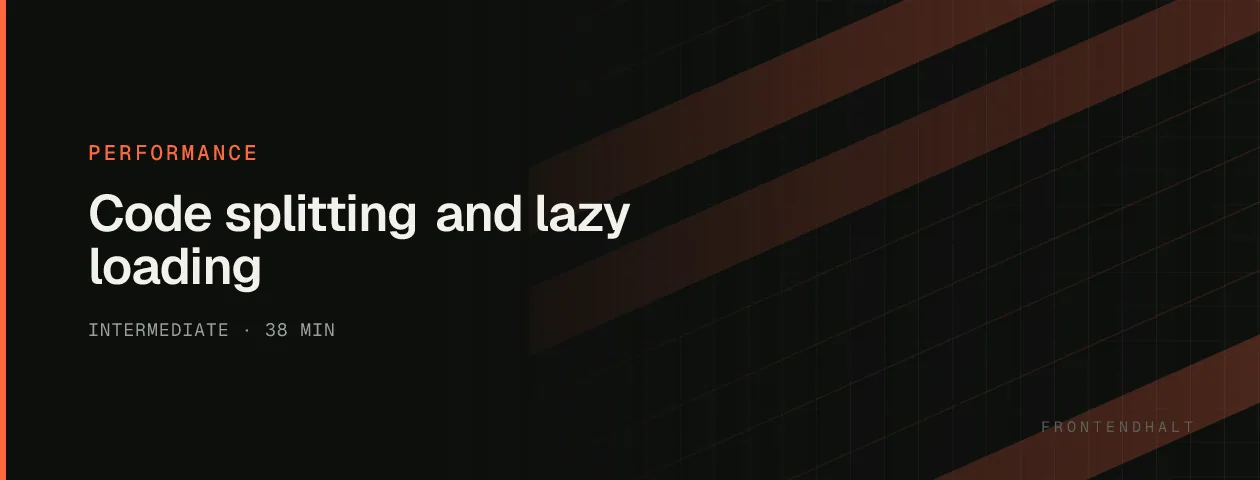 Code splitting and lazy loading visual explanation