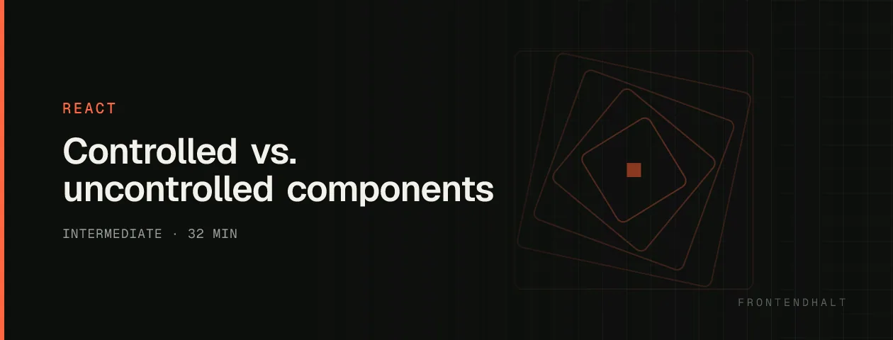 Controlled vs. uncontrolled components visual explanation