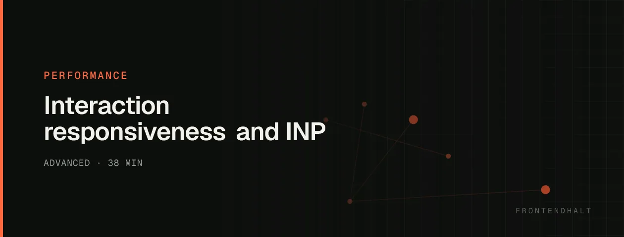 Interaction responsiveness and INP visual explanation