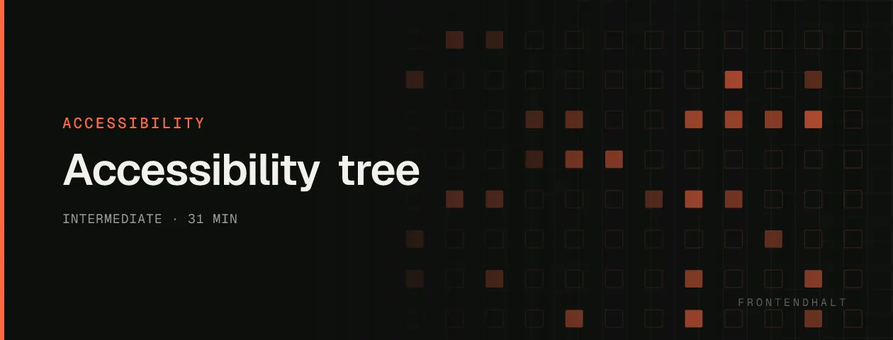 Accessibility tree visual explanation